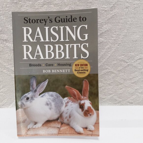Storey's Guide To Raising Rabbits Book By Bob Bennett - Picture 1 of 5